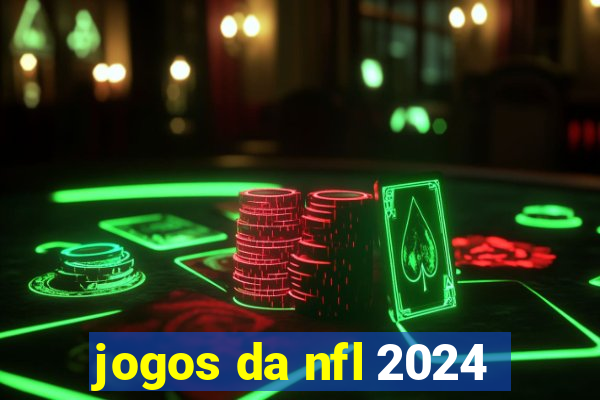 jogos da nfl 2024